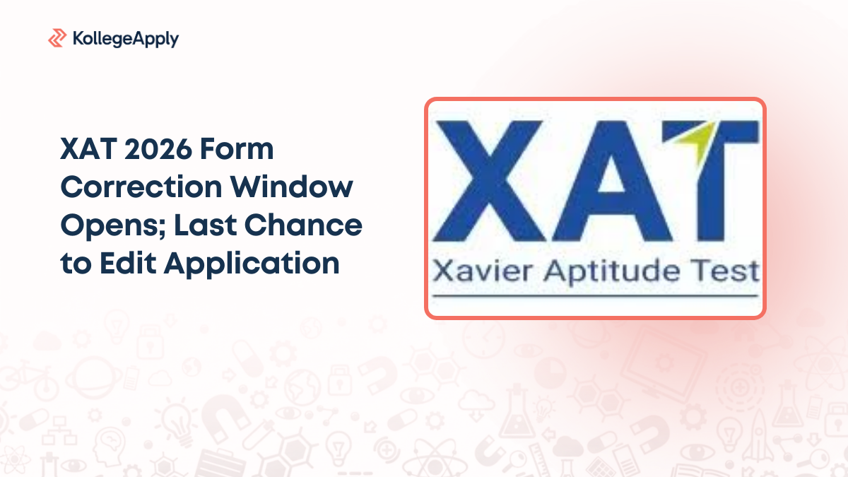 XAT 2026 Form Correction Window Opens; Last Chance to Edit Application