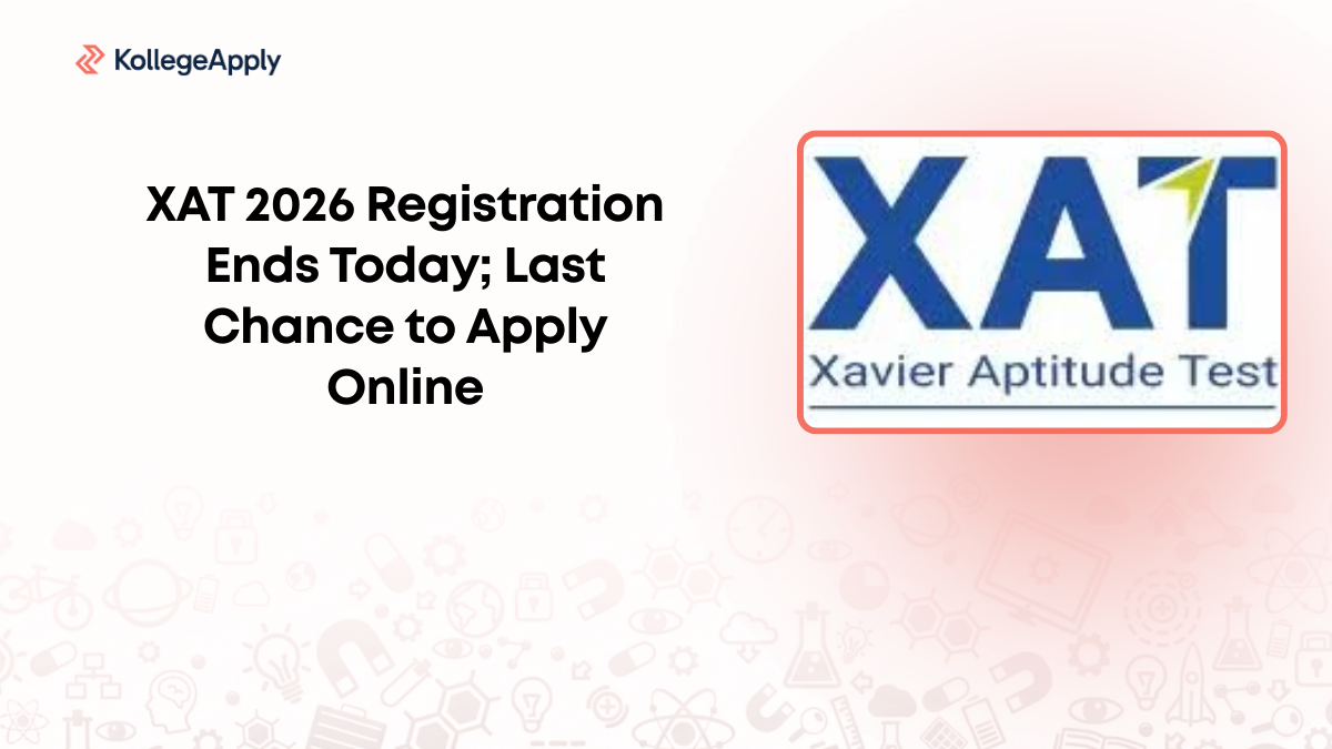 XAT 2026 Registration Ends Today; Last Chance to Apply Online