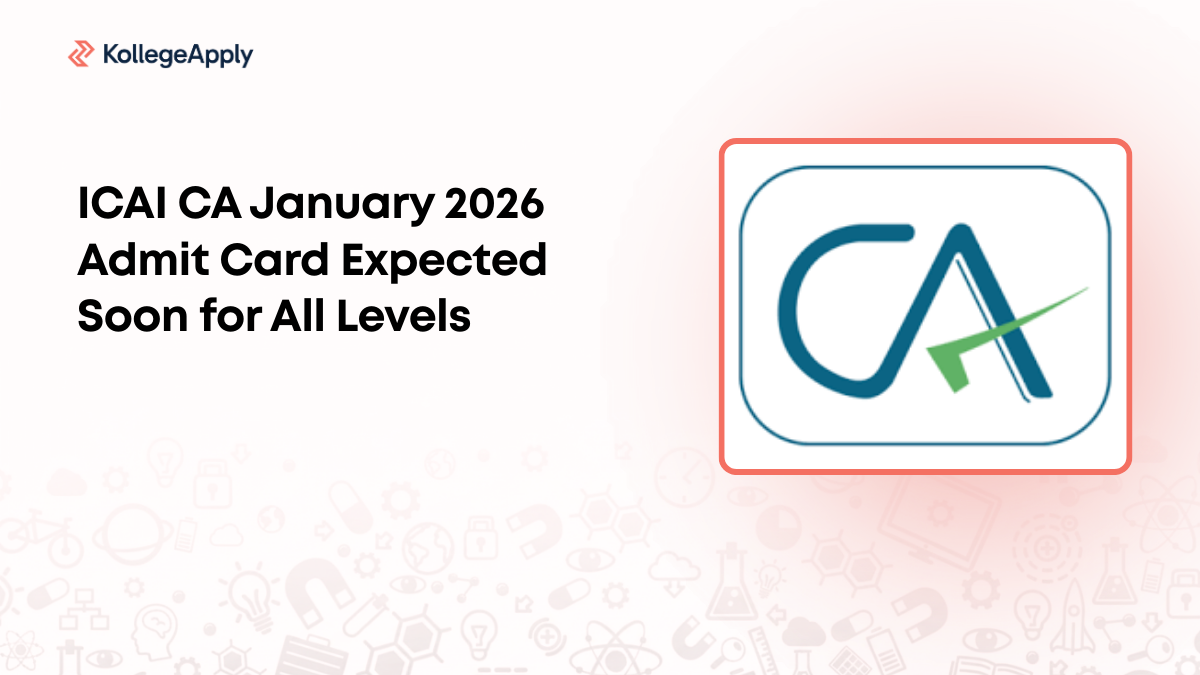 ICAI CA January 2026 Admit Card Expected Soon for All Levels