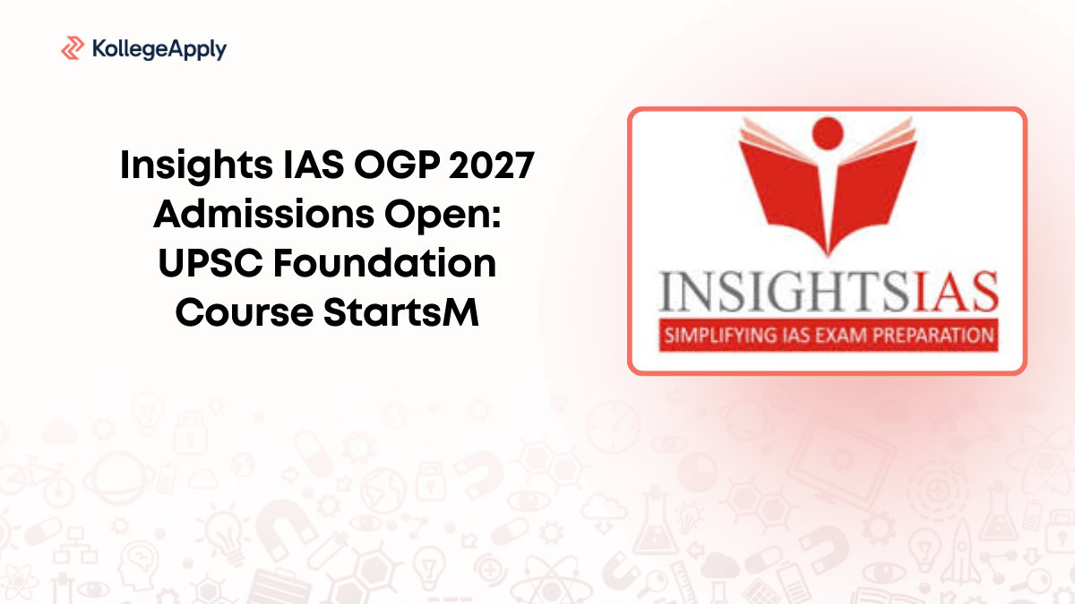 Insights IAS OGP 2027 Admissions Open: UPSC Foundation Course Starts