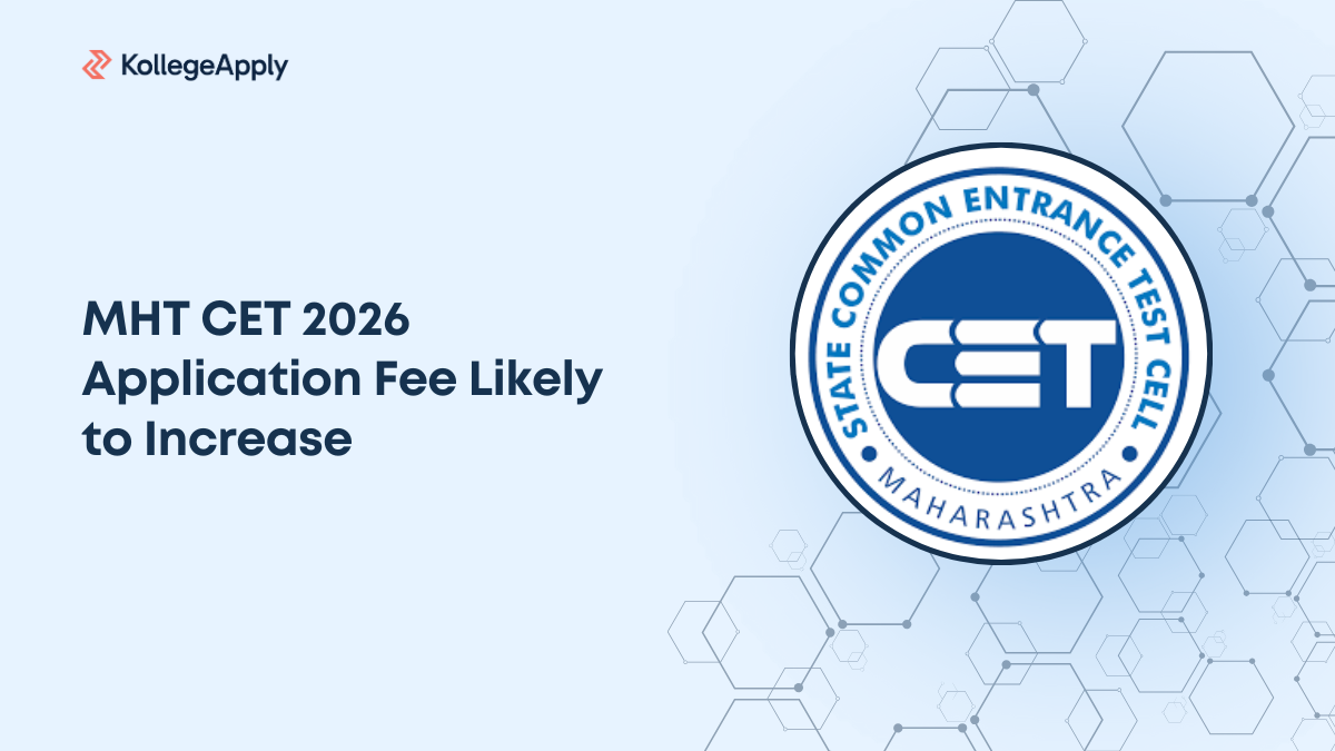 MHT CET 2026 Application Fee Likely to Increase for PCM and PCB Groups