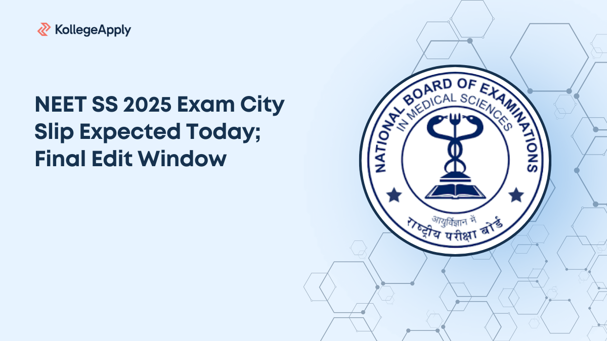 NEET SS 2025 Exam City Slip Expected Today; Final Edit Window