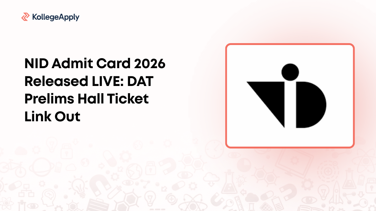 NID Admit Card 2026 Released LIVE: DAT Prelims Hall Ticket Link Out