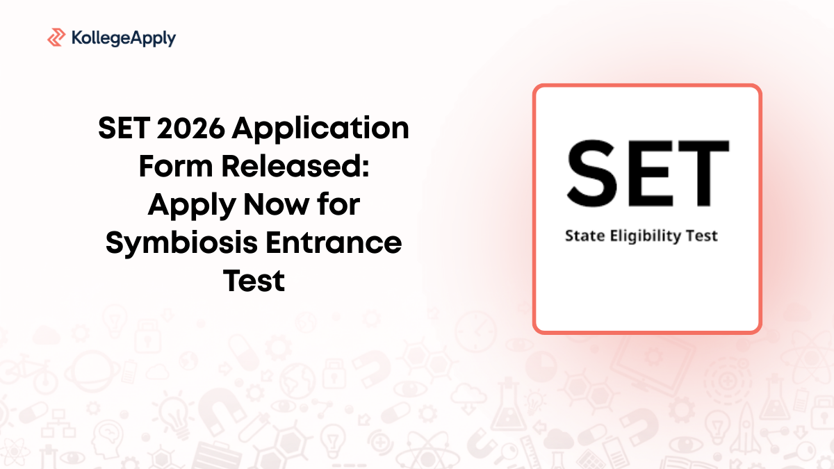 SET 2026 Application Form Released: Apply for Symbiosis Entrance Test