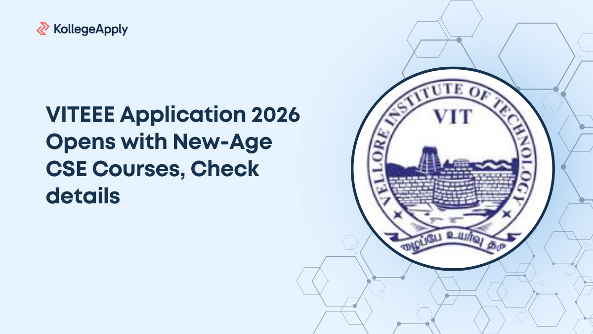 VITEEE Application 2026 Opens with New-Age CSE Courses, Check details 