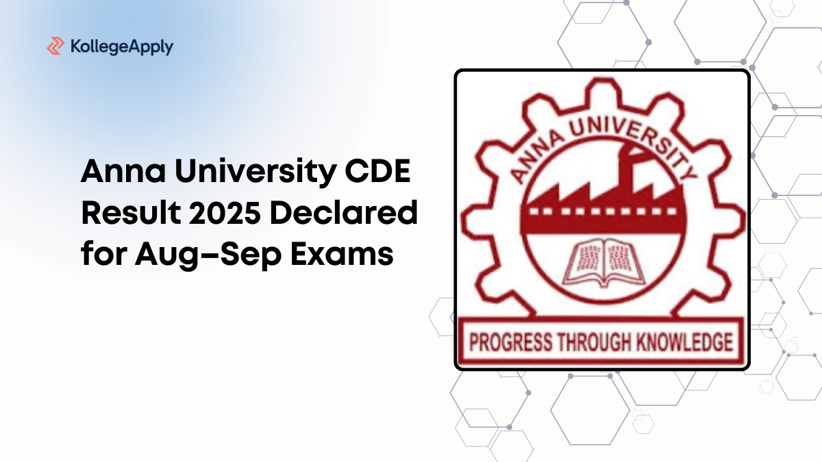 Anna University CDE Result 2025 Declared for Aug–Sep Exams
