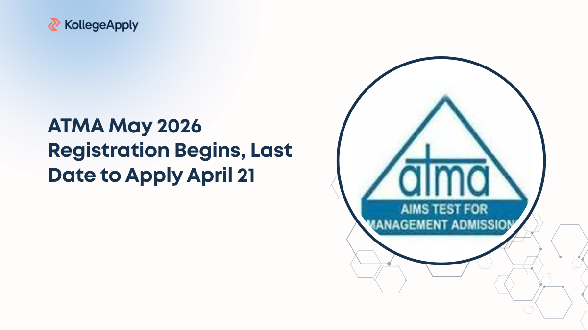 ATMA May 2026 Registration Begins, Last Date to Apply April 21