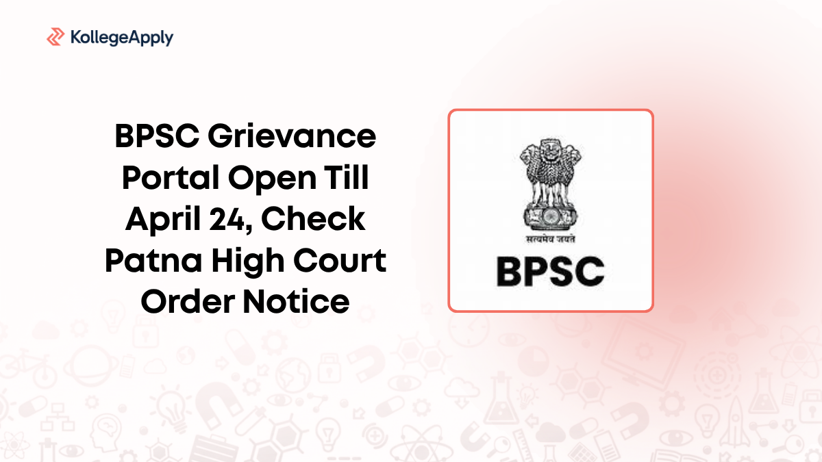 Open Check Till BPSC Grievance Portal Open Till April 24, Check Patna High Court Order ...