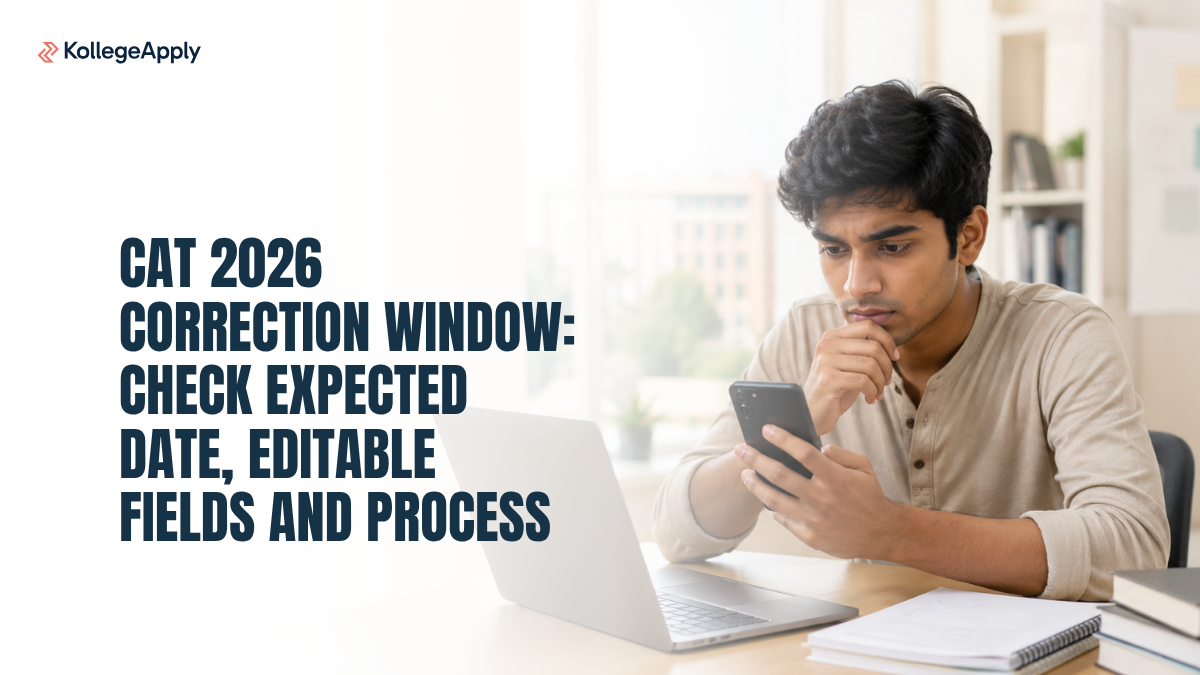 Window Updating Process CAT 2026 Correction Window: Expected Date, Editable Fields and Process