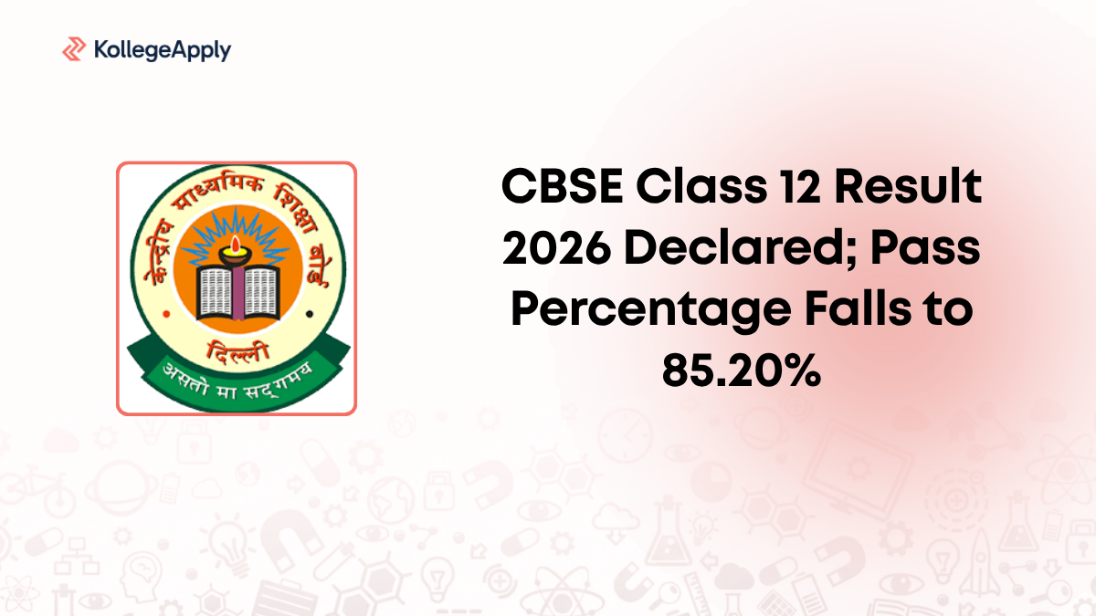CBSE Class 12 Result 2026 Declared; Pass Percentage Falls to 85.20%