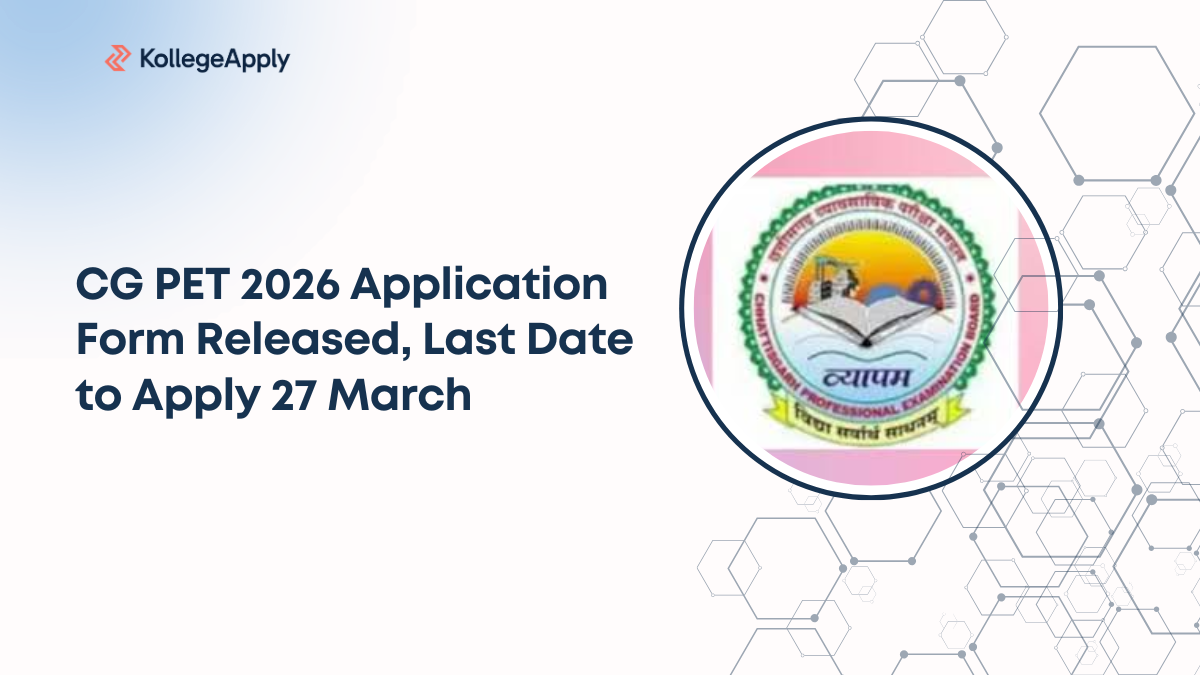 CG PET 2026 Application Form Released, Last Date to Apply 27 March