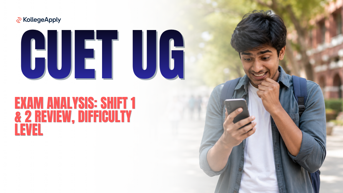 CUET UG 2026 Exam Analysis: Shift 1 & 2 Review, Difficulty Level