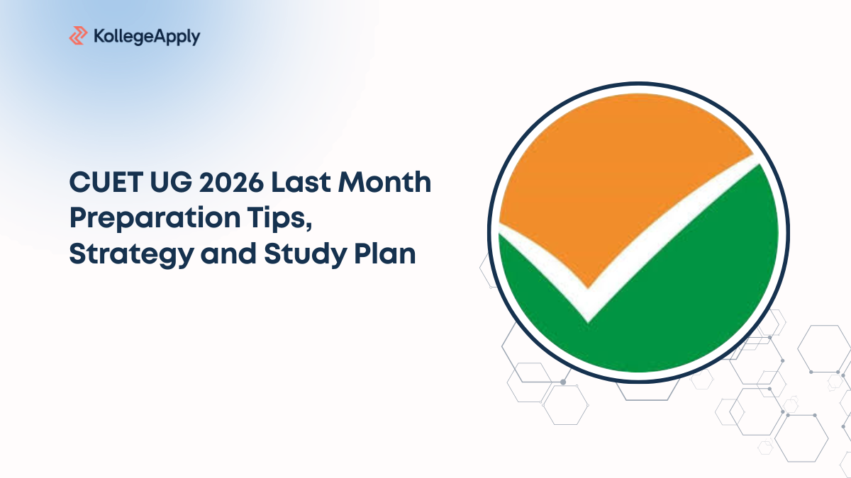 CUET UG 2026 Last Month Preparation Tips, Strategy and Study Plan