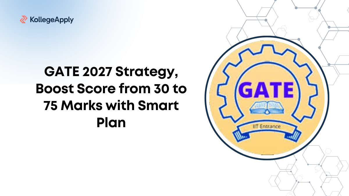 GATE 2027 Strategy, Boost Score from 30 to 75 Marks with Smart Plan