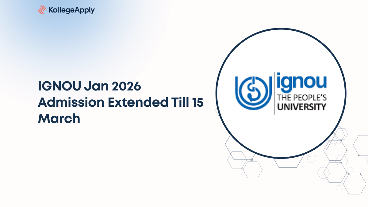 IGNOU Jan 2026 Admission Extended Till 15 March