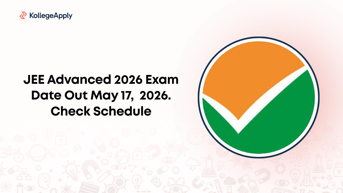 JEE Advanced 2026 Exam Date Out May 17, Check Schedule