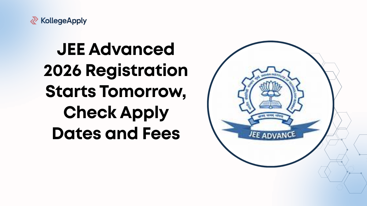 JEE Advanced 2026 Registration Starts Tomorrow, Check Apply Dates and Fees