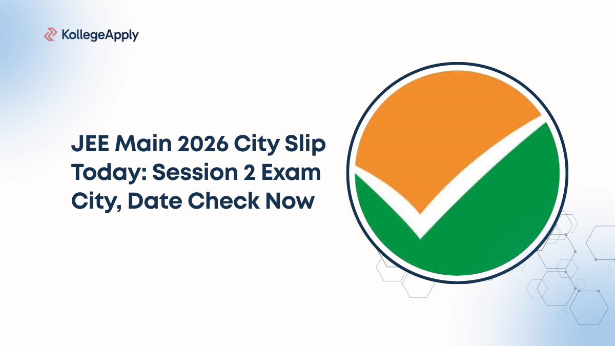 JEE Main 2026 City Slip Today: Session 2 Exam City, Date Check Now