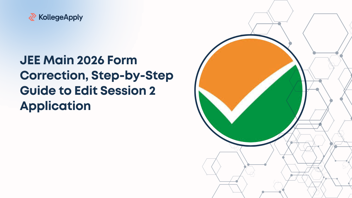 JEE Main 2026 Form Correction, Step-by-Step Guide to Edit Session 2 ...