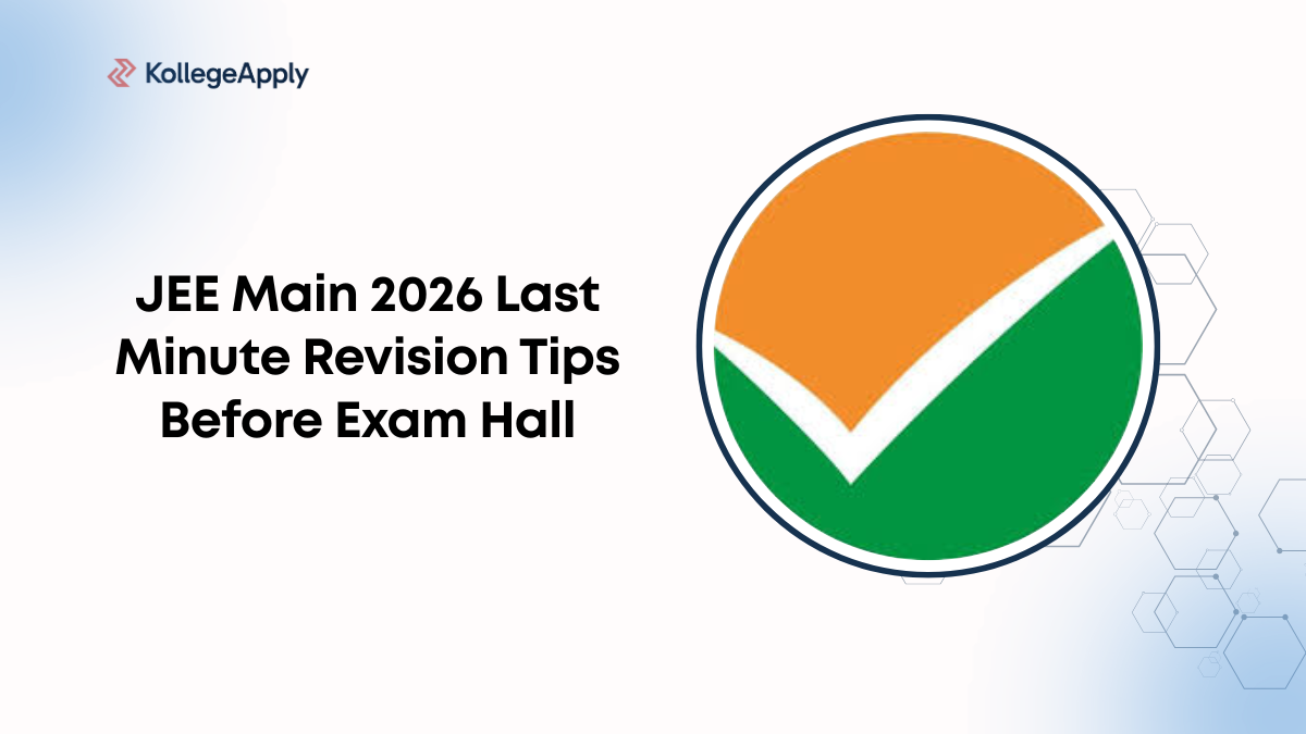 JEE Main 2026 Last Minute Revision Tips Before Exam Hall