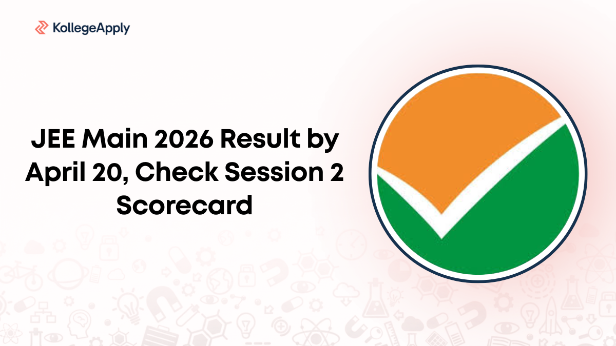 JEE Main 2026 Result by April 20, Check Session 2 Scorecard