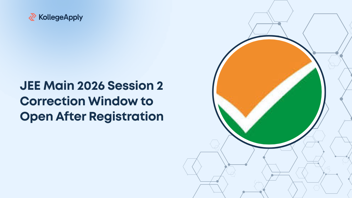 JEE Main 2026 Session 2 Correction Window to Open After Registration