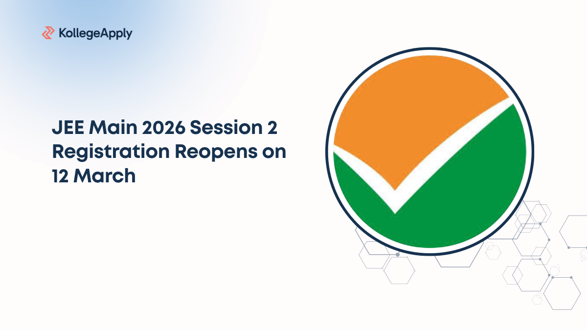 JEE Main 2026 Session 2 Registration Reopens on 12 March