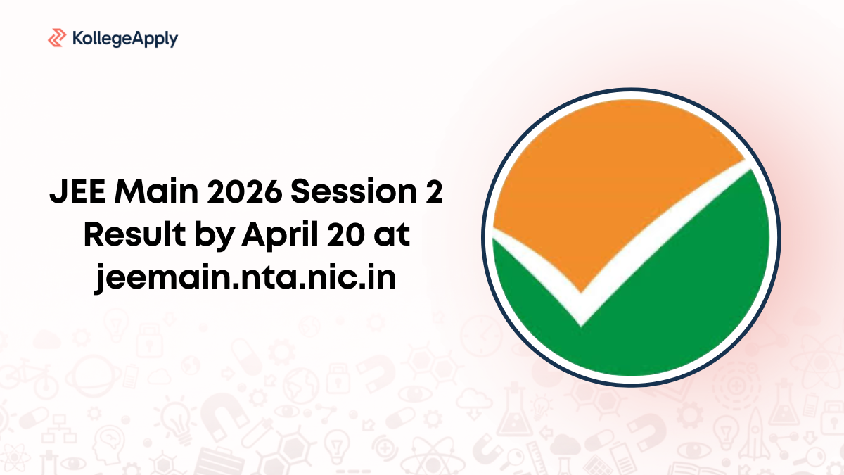 JEE Main 2026 Session 2 Result OUT by April 20 at jeemain.nta.nic.in