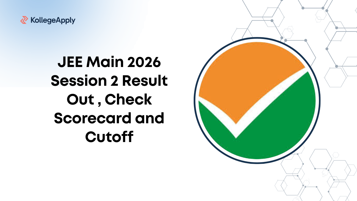 JEE Main 2026 Session 2 Result Out, Check Scorecard and Cutoff