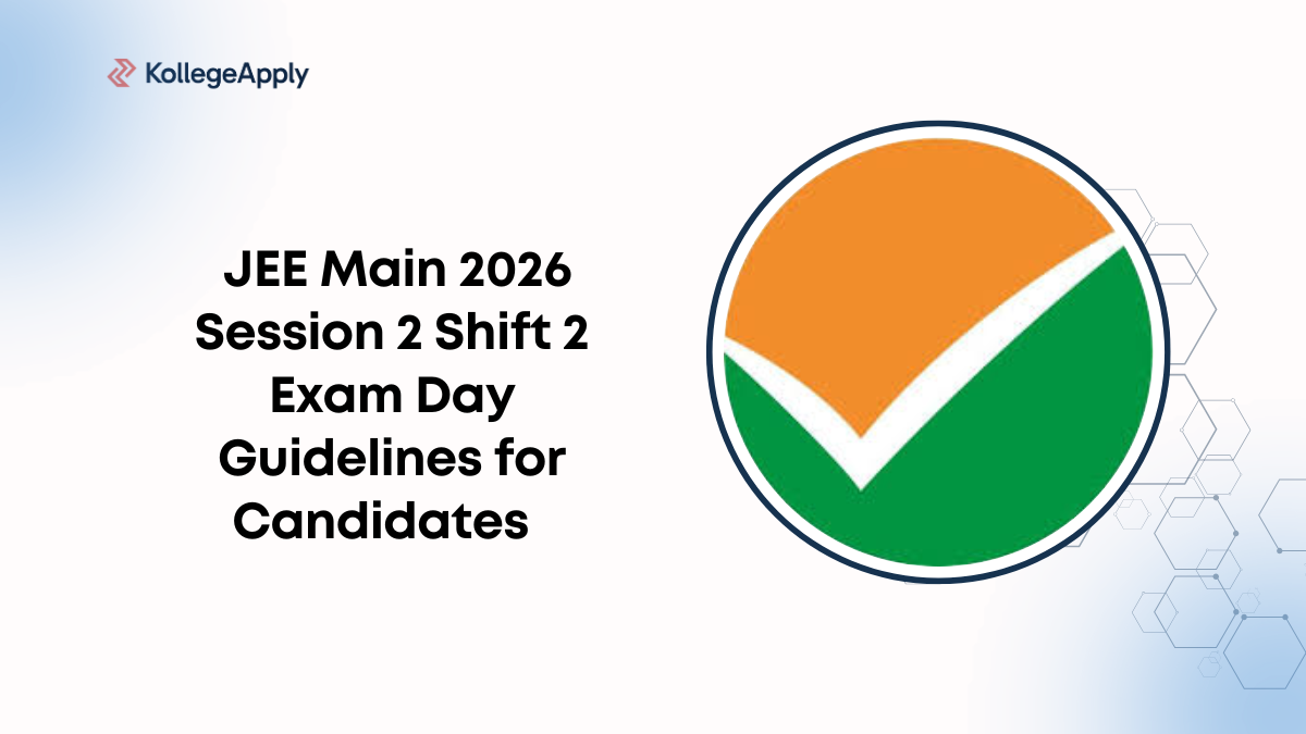 JEE Main 2026 Session 2 Shift 2 Exam Day Guidelines for Candidates