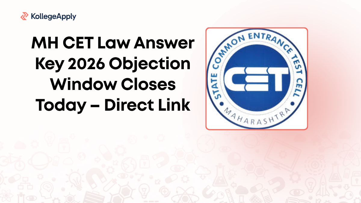 MH CET Law Answer Key 2026 Objection Window Closes Today – Direct Link