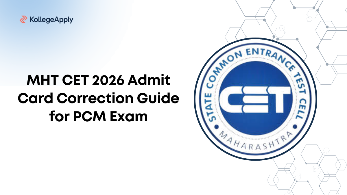 MHT CET 2026 Admit Card Correction Guide for PCM Exam