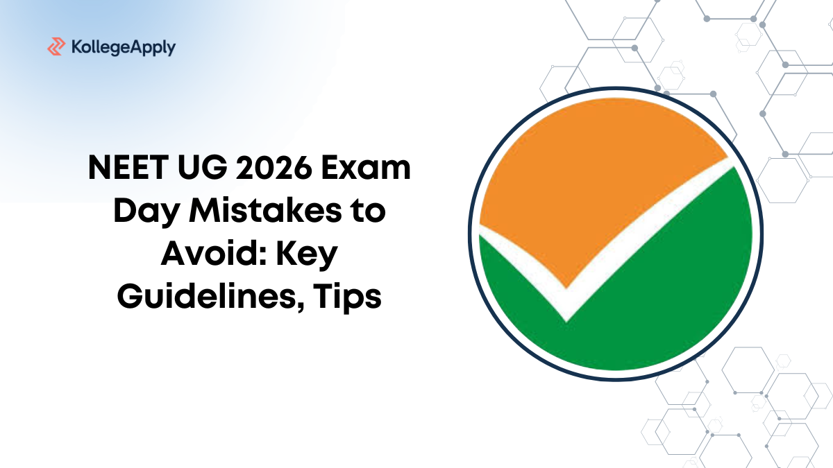 NEET UG 2026 Exam Day Mistakes to Avoid: Key Guidelines, Tips
