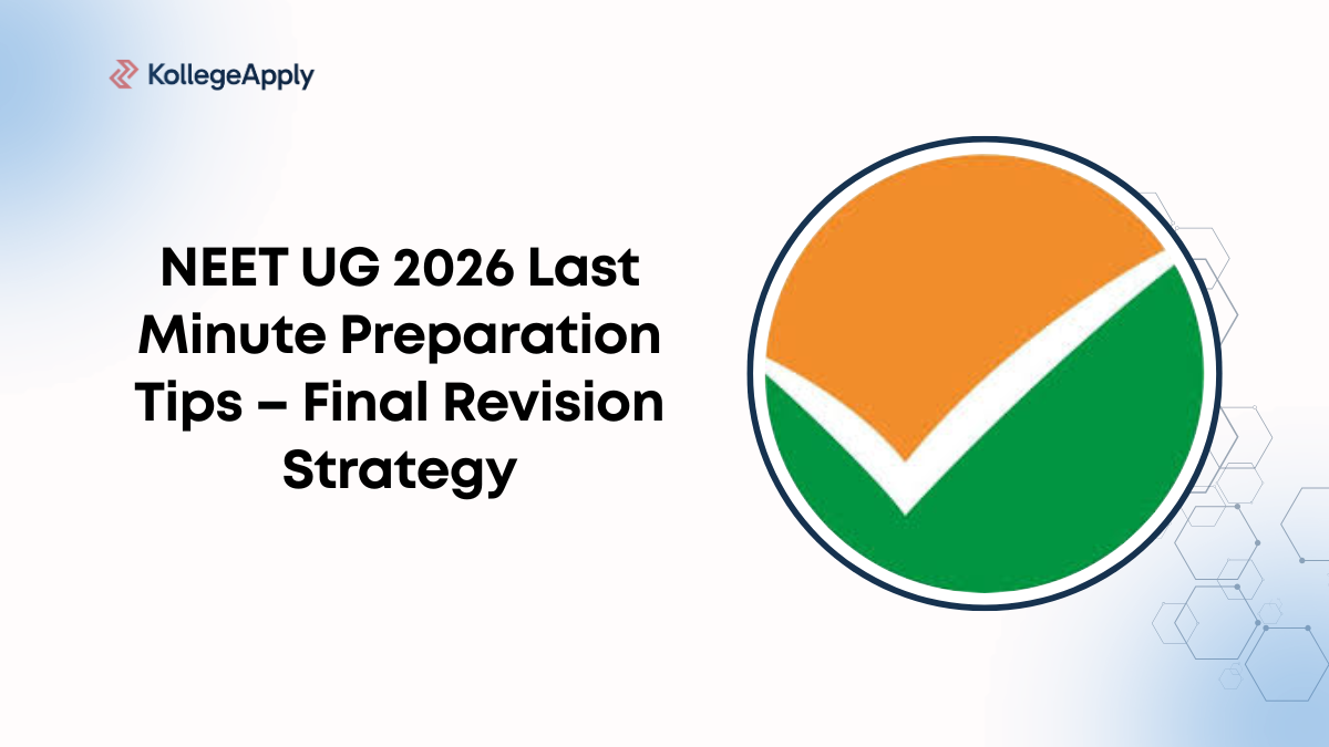 NEET UG 2026 Last Minute Preparation Tips – Final Revision Strategy