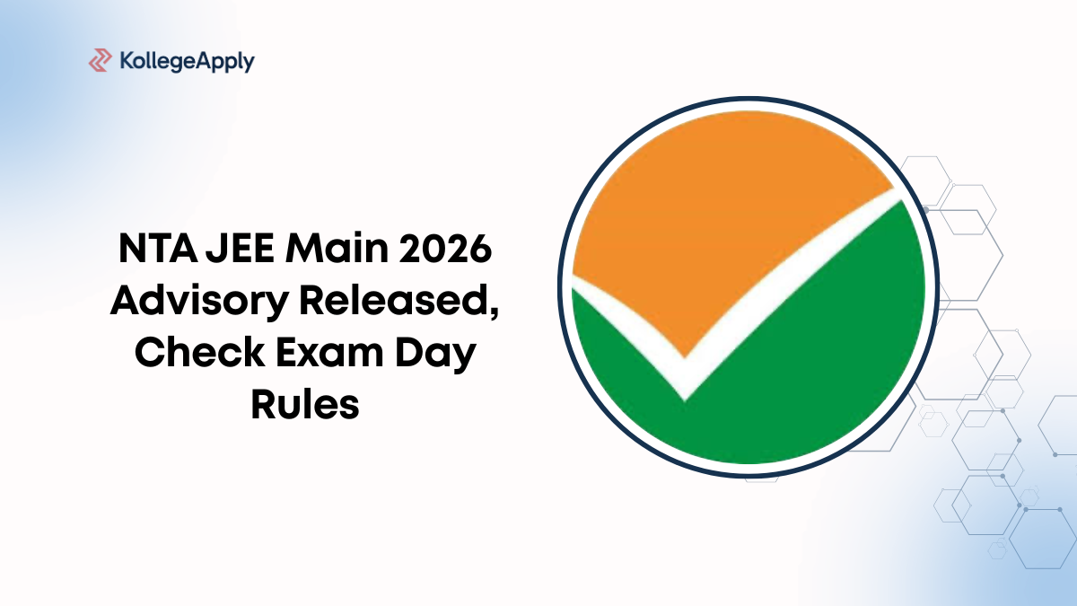 NTA JEE Main 2026 Advisory Released, Check Exam Day Rules