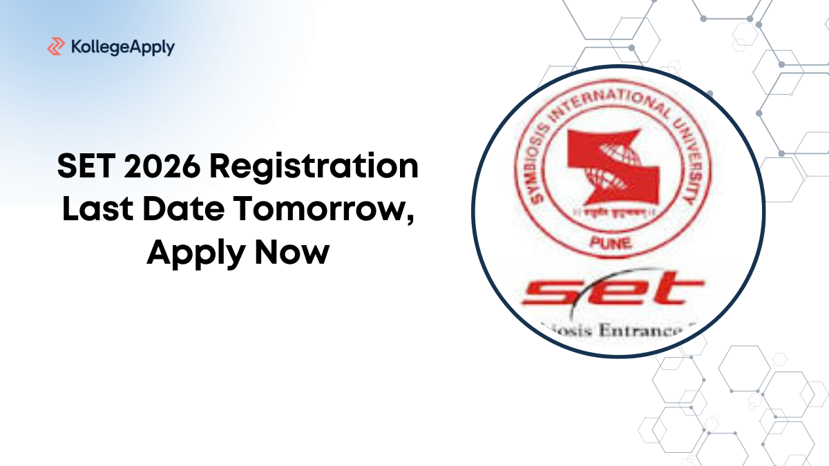 SET 2026 Registration Last Date Tomorrow, Apply Now