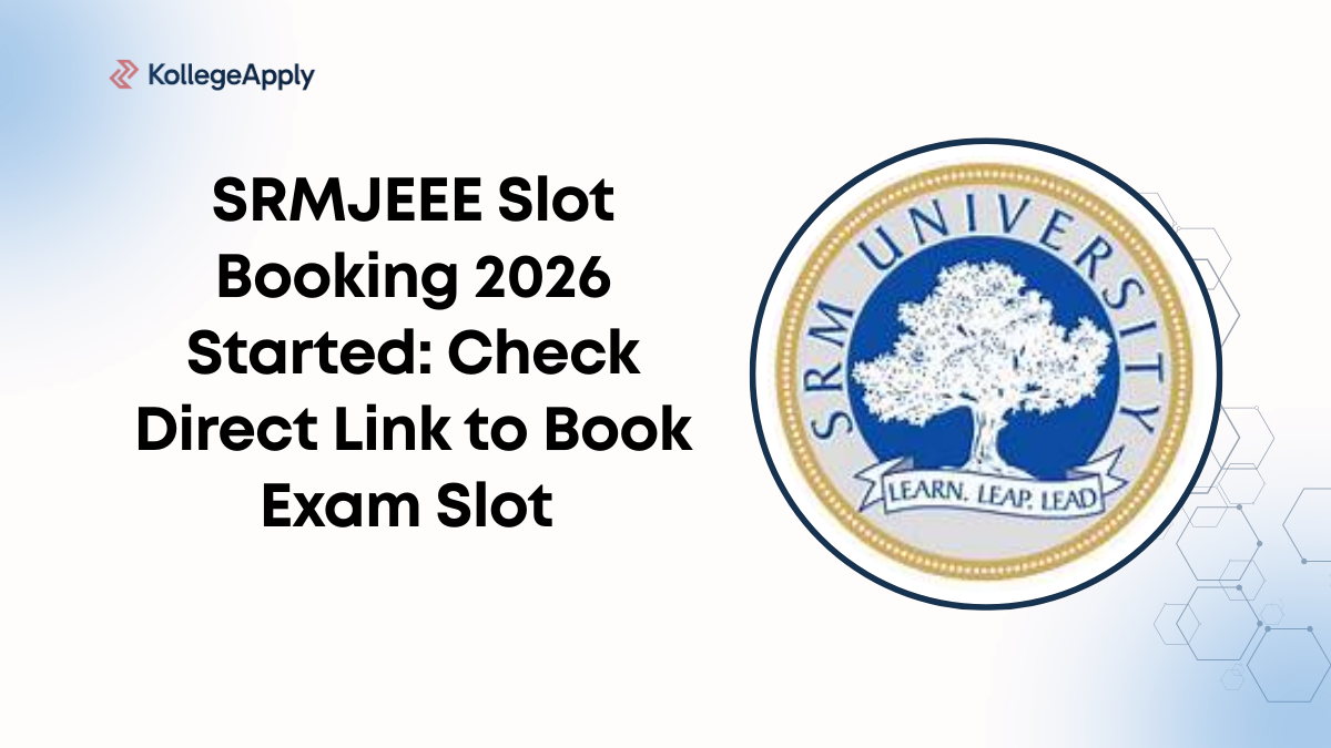 SRMJEEE Slot Booking 2026 Started: Check Direct Link to Book Exam Slot