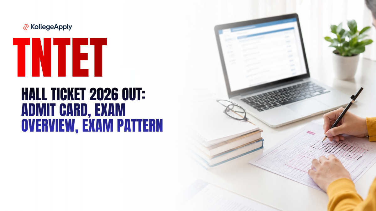 TNTET Hall Ticket 2026 Out: Admit Card, Exam Overview, Exam Pattern