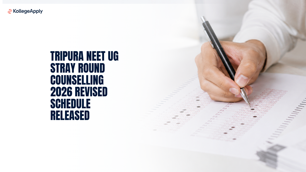 Tripura NEET UG Stray Round Counselling 2026: Revised Schedule Released - KollegeApply News