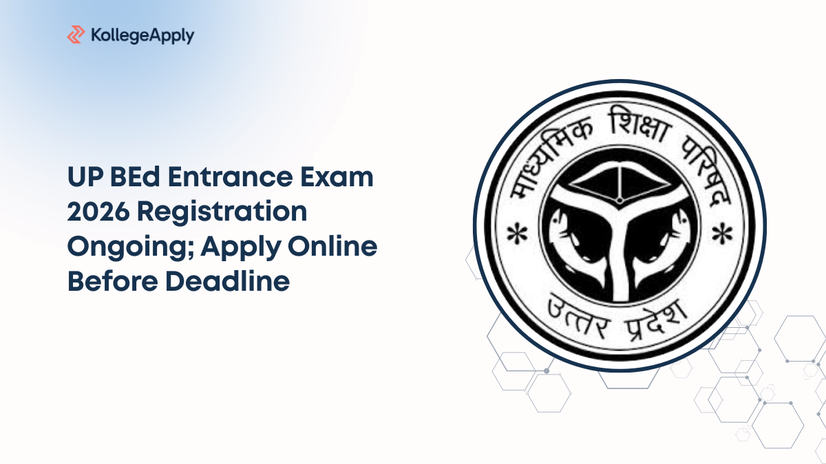 UP BEd Entrance Exam 2026 Registration Ongoing; Apply Online Before ...