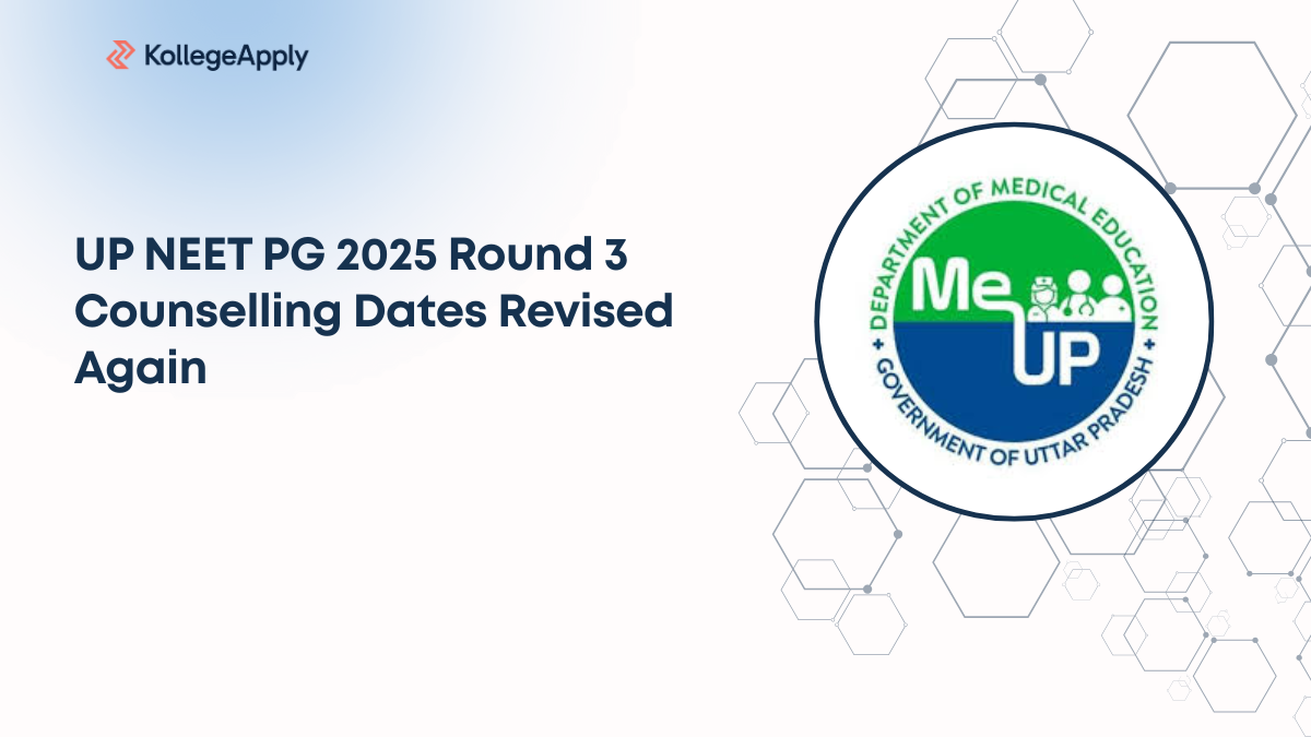 UP NEET PG 2025 Round 3 Counselling Dates Revised Again