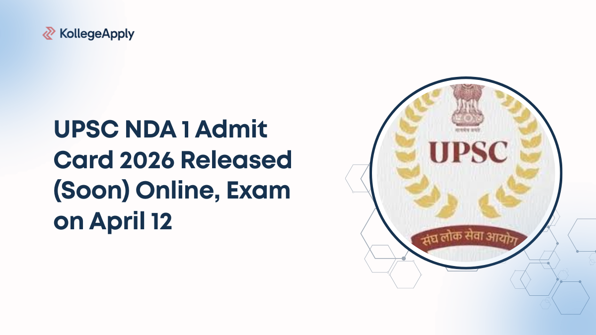 UPSC NDA 1 Admit Card 2026 Released (Soon) Online, Exam on April 12