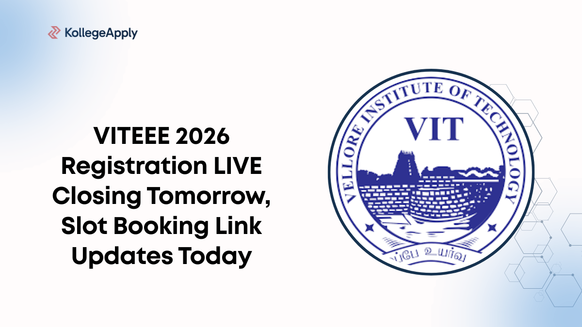 VITEEE 2026 Registration LIVE Closing Tomorrow, Slot Booking Link ...