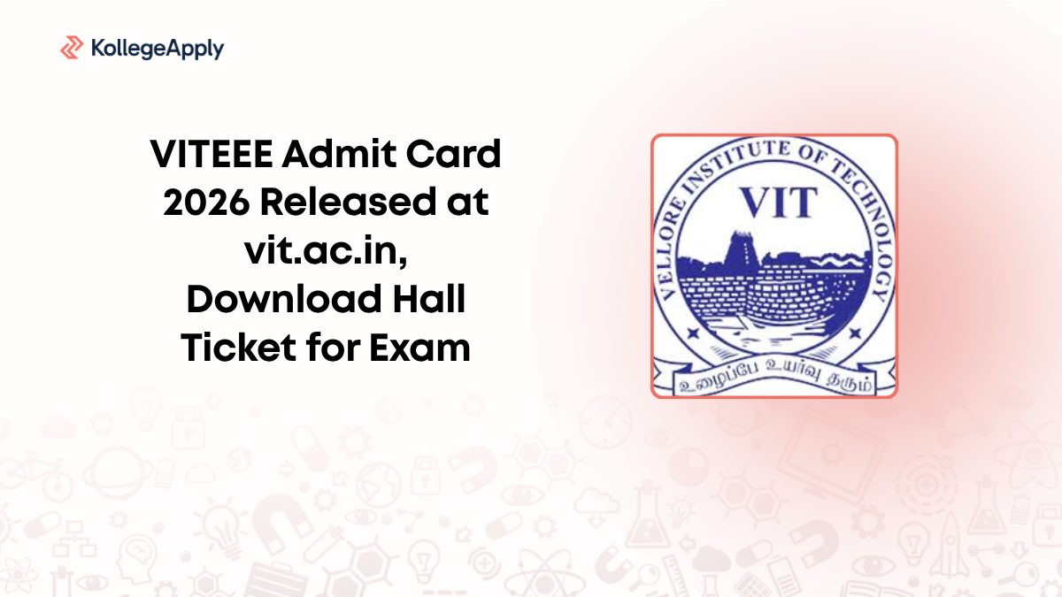 VITEEE Admit Card 2026 Released at vit.ac.in, Download Hall Ticket for Exam