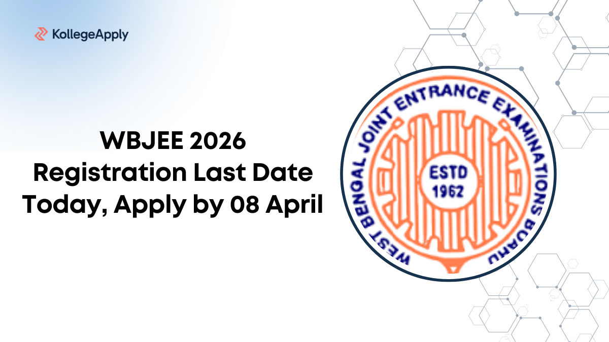 WBJEE 2026 Registration Last Date Today, Apply by 08 April