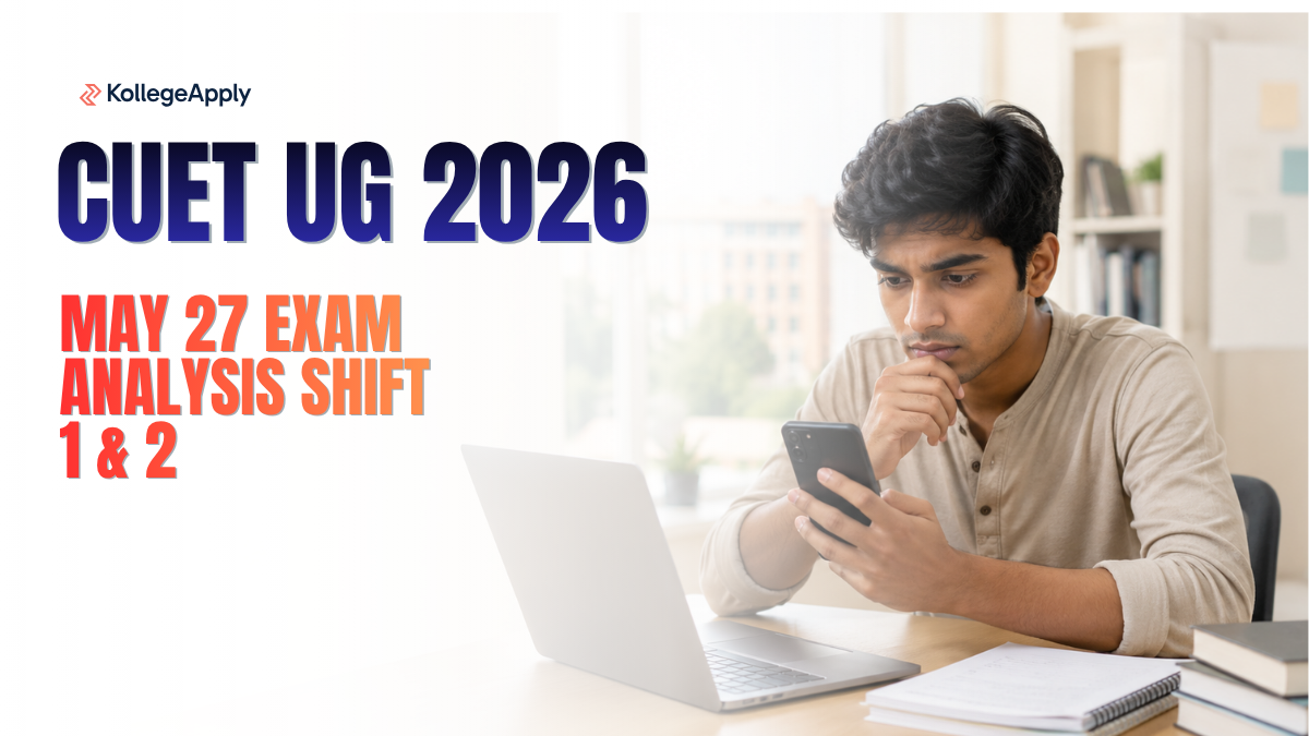 CUET UG 2026 May 27 Exam Analysis Shift 1 & 2, Memory Questions, Answer Key