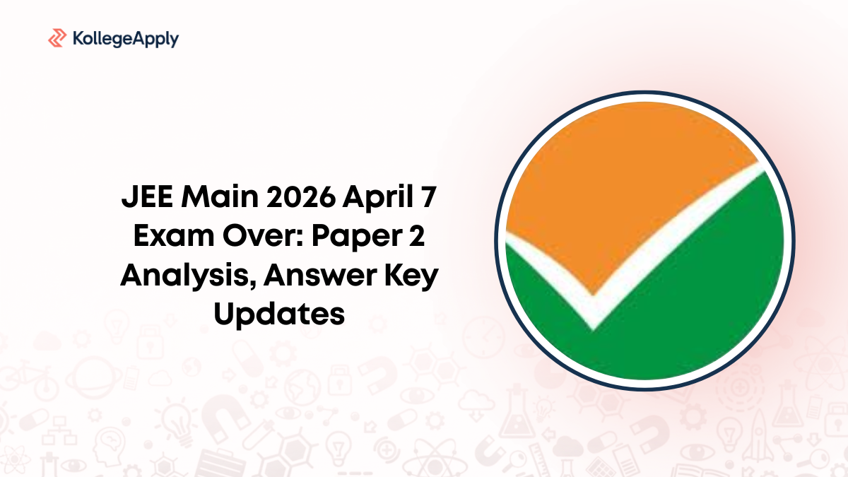 JEE Main 2026 April 7 Exam Over: Paper 2 Analysis, Answer Key Updates
