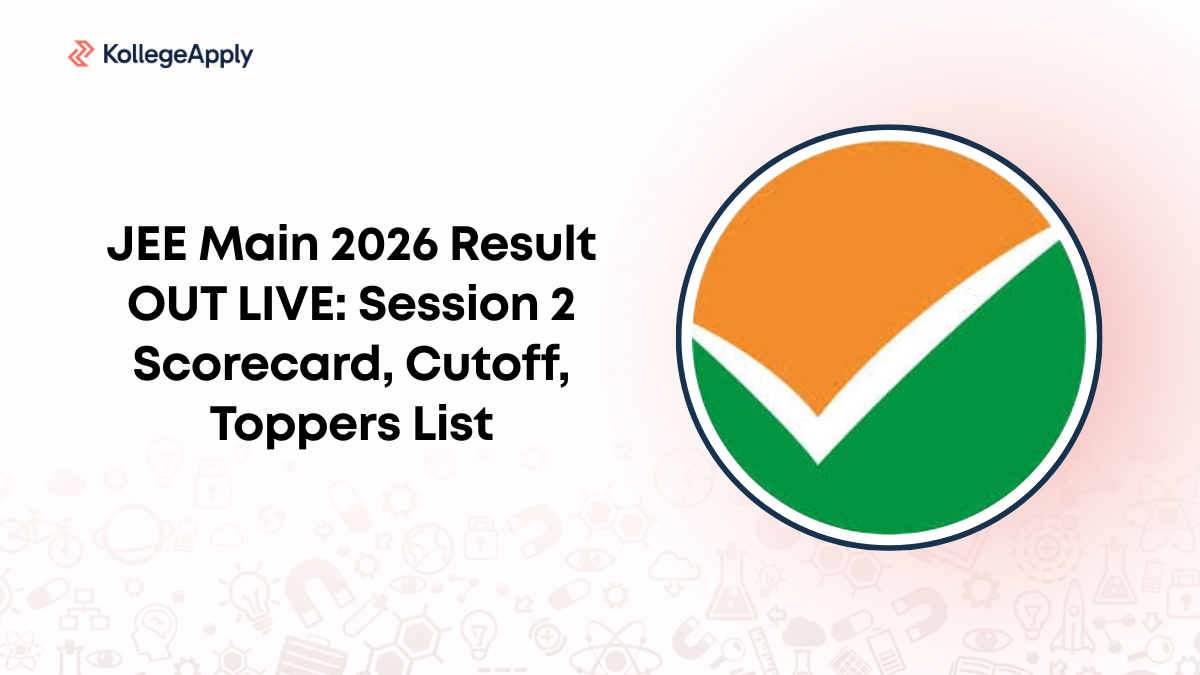 JEE Main 2026 Result OUT LIVE: Session 2 Scorecard, Cutoff, Toppers List