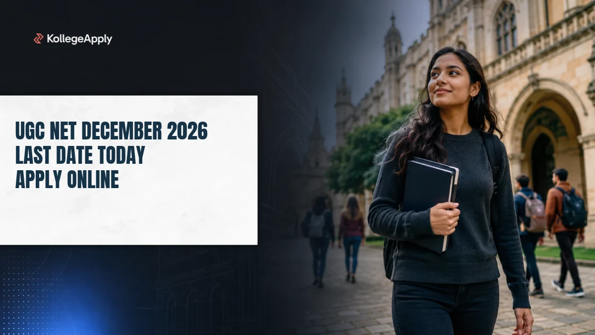 UGC NET December 2026 Last Date Today, Apply Online           